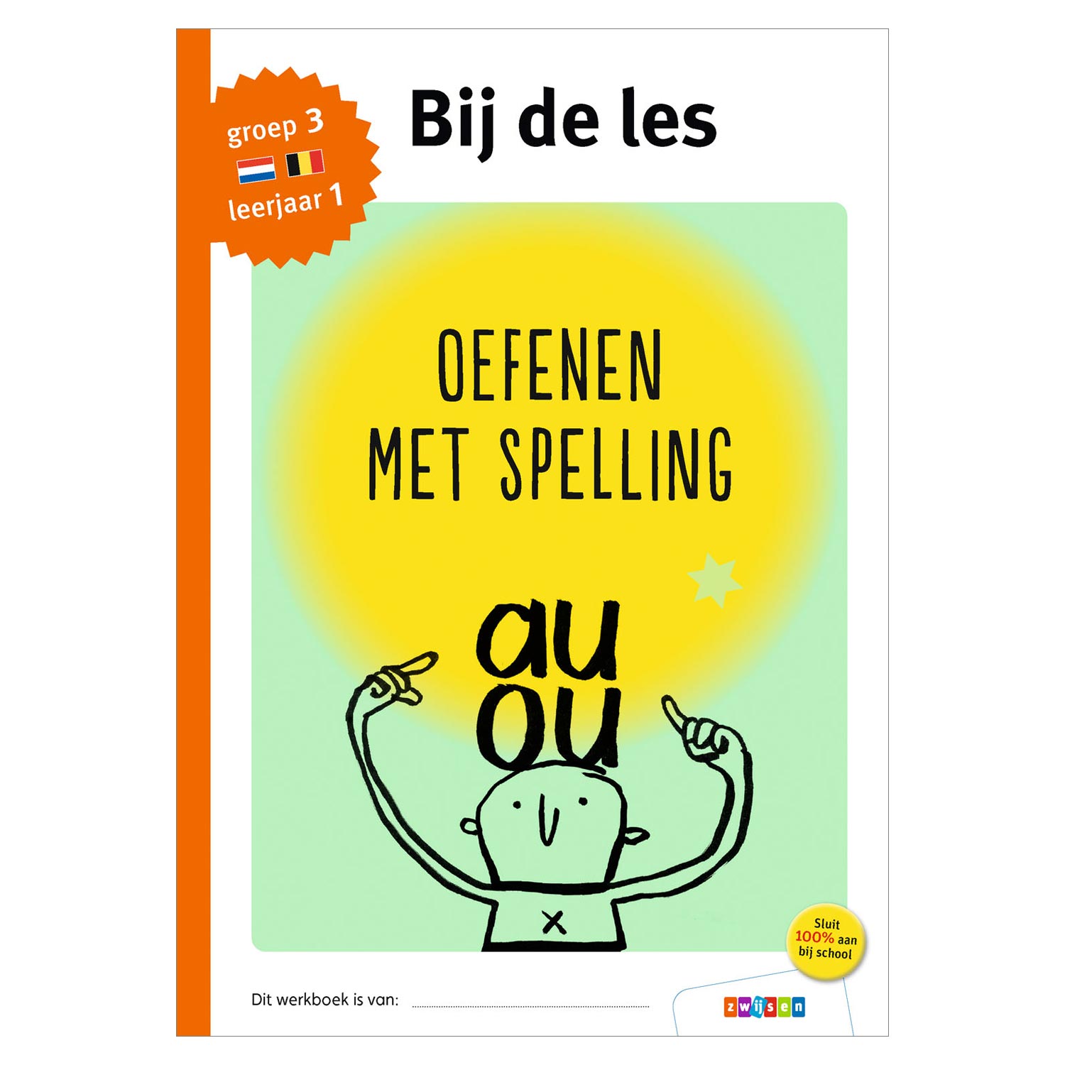 Bij de les - Oefenen met spelling (groep 3)